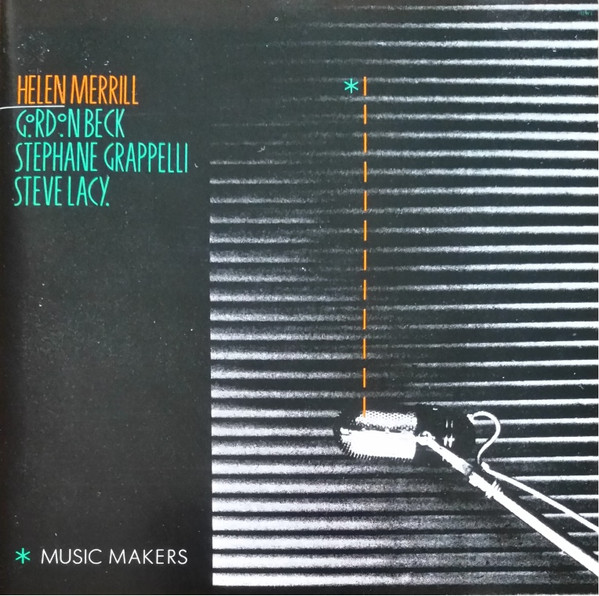 Helen Merrill, Gordon Beck, Stéphane Grappelli & Steve Lacy – Music Makers, CD
