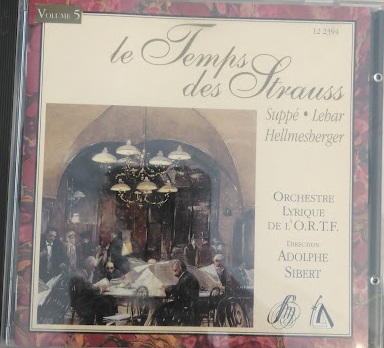 Adolphe Sibert — Le Temps des Strauss, CD (1994)