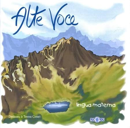 Alte Voce — Lingua Materna / Melancunia, Maria Petra, Dio Vi Salvi, album CD 16 titres, chants et polyphonies corses, Ricordu CDR 171 (2001)  Copier le titre