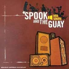 Spook And The Guay — Vida Sonora, CD (2002)